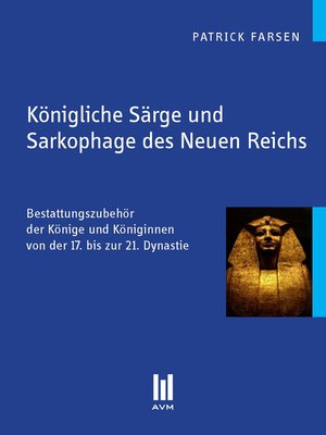 cover image of Königliche Särge und Sarkophage des Neuen Reichs